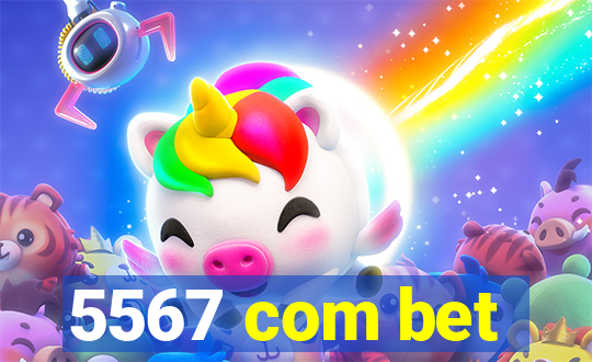 5567 com bet